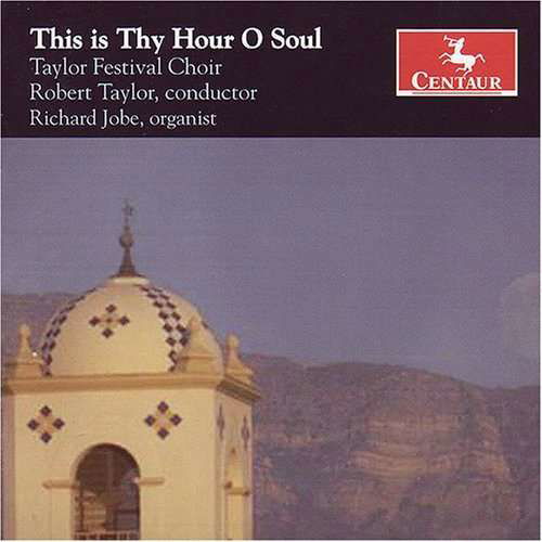 Cover for Galante / Weston / Schuman / Britten / Copland · This is Thy Hour O Soul (CD) (2006)