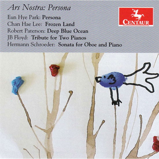 Ars Nostra: Persona - Park / Lee / Paterson / Floyd / Schroeder - Música - Centaur - 0044747334325 - 10 de junho de 2014