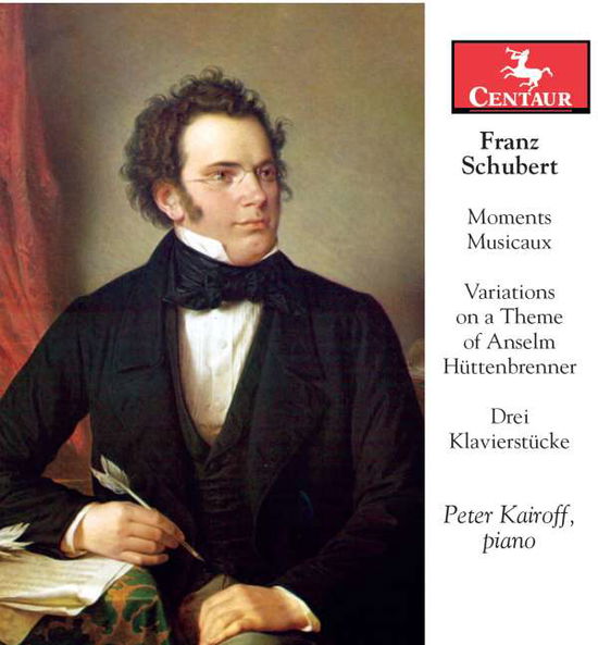 Cover for Schubert / Kairoff,peter · Moments Musicaux Op. 94 D. 780 - Variations on a (CD) (2016)