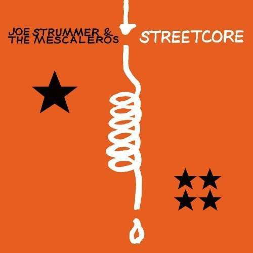 Cover for Joe Strummer · Streetcore (CD) [Remastered edition] (2012)