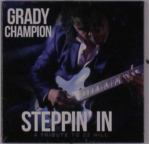 Cover for Grady Champion · Steppin in (CD) (2019)