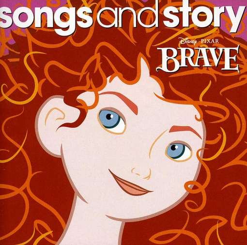 Songs and Story: Brave - O.s.t - Musiikki - WALT DISNEY - 0050087282325 - tiistai 19. kesäkuuta 2012