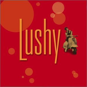 Cover for Lushy (CD) (2009)