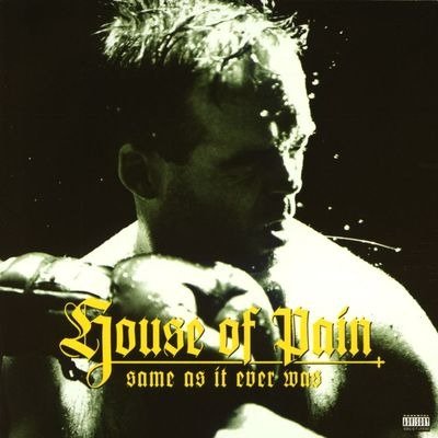 Cover for House of Pain · Same As It Ever Was (CD) (2019)