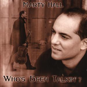 Whos Been Talkin? - Marty Hall - Muziek - Enja - 0063757103325 - 23 juni 2008