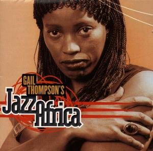 Cover for Gail Thompson · Jazz Africa (CD) (1996)