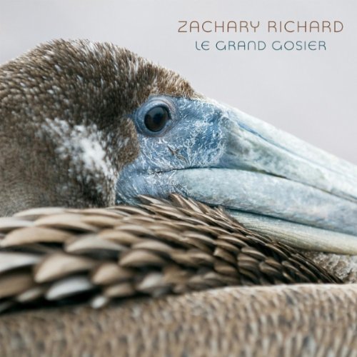 Cover for Zachary Richard · Le Grand Gosier (CD) [Digipak] (1990)