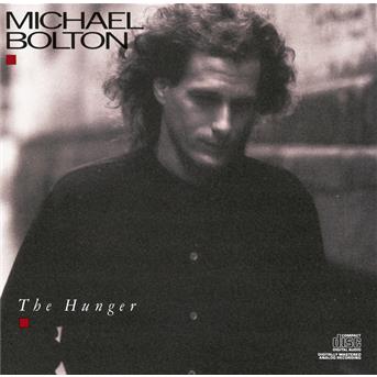 Cover for Michael Bolton · The Hunger (CD) (1980)