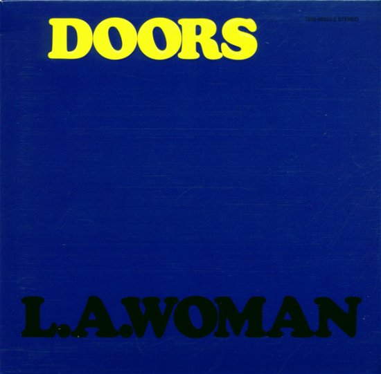 L.A. Woman - The Doors - Música - Elektra - 0075596255325 - 15 de junho de 2017