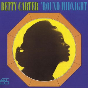 Cover for Carter Betty · `round Midnight (CD) (2014)