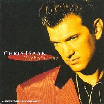 Cover for Chris Isaak · Wicked Game (CD) (1990)