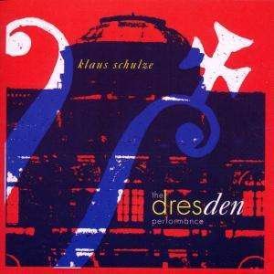 Cover for Klaus Schulze · Dresden Performance (CD) (1999)