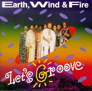 Cover for Earth, Wind &amp; Fire · Let's Groove (CD) (1990)