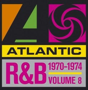 Cover for Atlantic R&amp;b 8: 1970-1974 / Various · Atlantic R&amp;b 47-74 Vol.8 (CD) (2006)