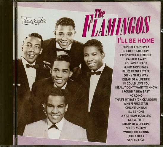 I'Ll Be Home - Flamingos - Music - Instant - 0082333179325 - 