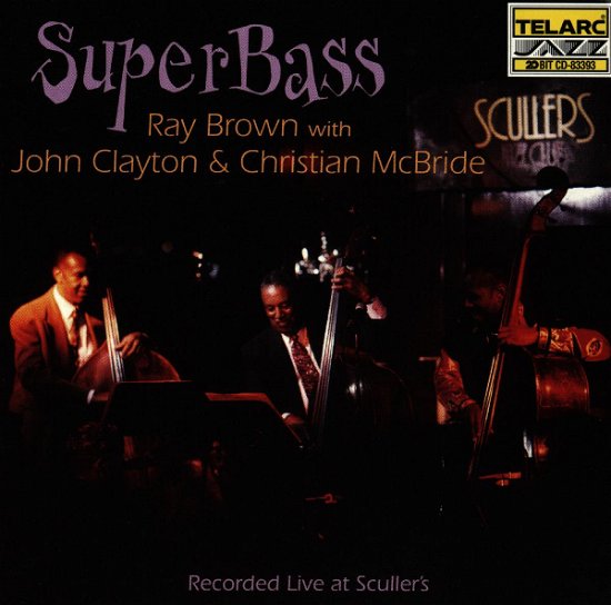 Superbass - Brown Ray - Musiikki - TELARC - 0089408339325 - maanantai 14. joulukuuta 2020