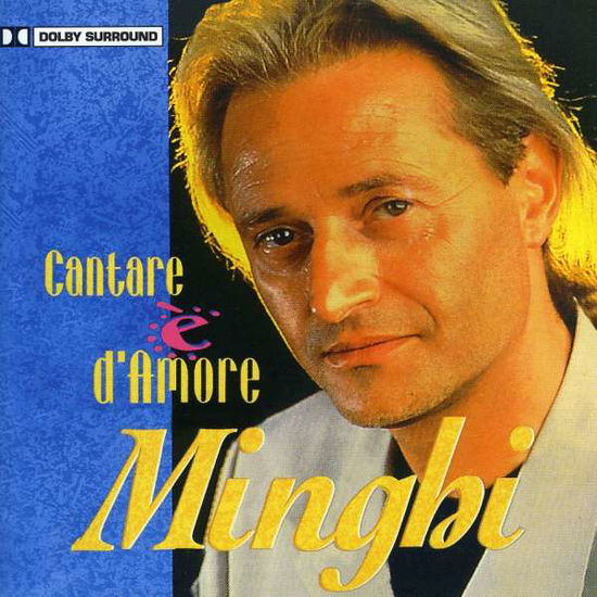 Cover for Amedeo Minghi · Cantare D'amore (CD) (1997)