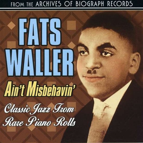 Ain't Misbehavin - Fats Waller - Musik - COLLECTABLES - 0090431692325 - 29. januar 2008