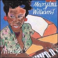Cover for Mary Lou Williams · Nite Life (CD) (2017)