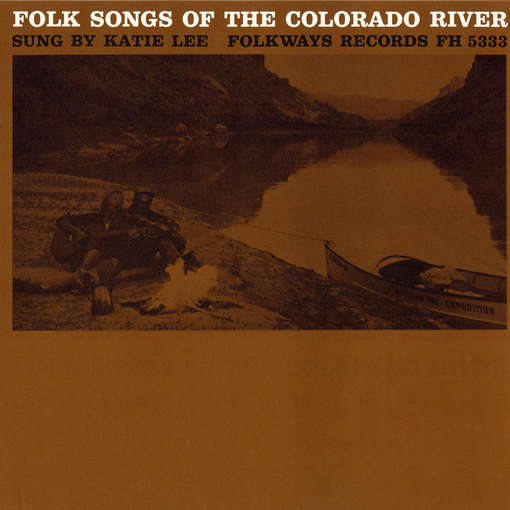 Cover for Katie Lee · Folk Songs of the Colorado River (CD) (2012)