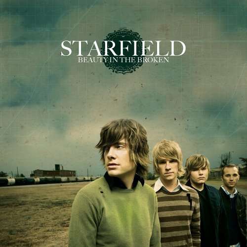 Cover for Starfield · Beauty in the Broken (CD) (2006)