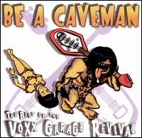 Be A Caveman - V/A - Muziek - VOXX - 0095081207325 - 6 april 2000