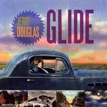 Cover for Jerry Douglas · Glide (CD) (2008)