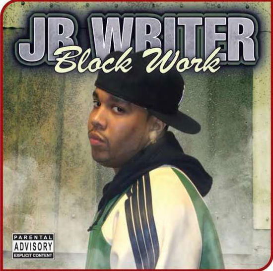 Cover for Jr Writer · Block Work (CD) (2007)