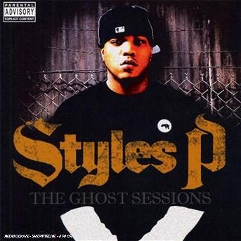 Cover for Styles P · The Ghost Sessions (CD) (2018)