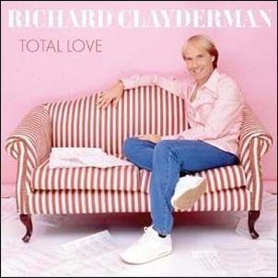 Cover for Richard Clayderman · Total Love (CD) (2020)