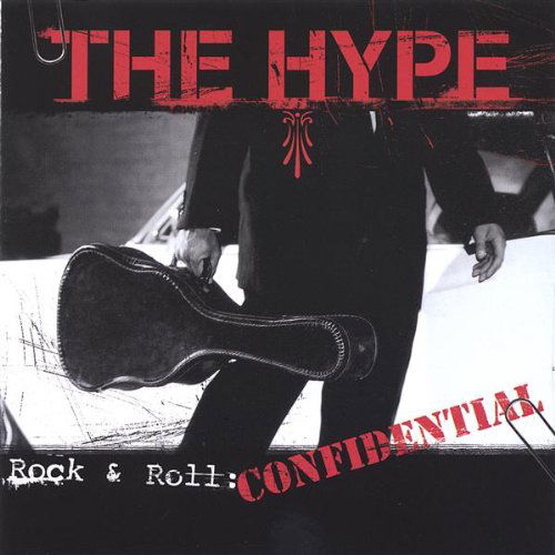 Cover for Hype · Rock &amp; Roll: Confidential (CD) (2005)