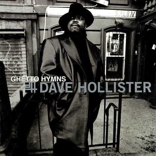 Cover for Hollister Dave · Ghetto Hymns (CD) (1999)