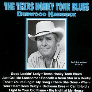 Cover for Durwood Haddock · Texas Honky Tonk Blues (CD) (2012)