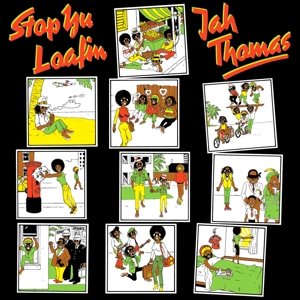 Stop Yu Loafing - Jah Thomas - Muziek - GREENSLEEVES - 0601811100325 - 20 mei 2013