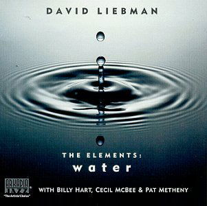 Cover for Liebman,david / Metheny,pat / Hart,billy · Elements: Water (CD) (1999)