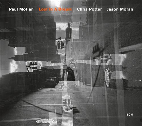 Cover for Paul Motian / Chris Potter / Moran · Lost In A Dream (CD) (2010)