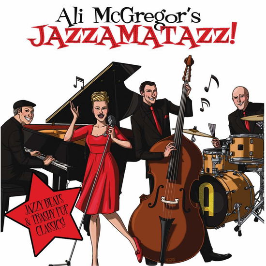 Ali McGregor: Jazzamatazz! - Jazzanatazz! - Muzyka - UNIVERSAL - 0602537656325 - 10 stycznia 2014