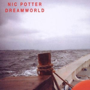 Cover for Nic Potter · Dreamworld (CD) (2021)