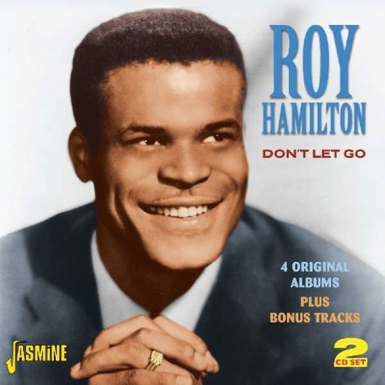 Don't Let Go - Roy Hamilton - Musik - JASMINE - 0604988021325 - 21 augusti 2012