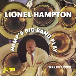 Hamp's Big Pland Play - Lionel Hampton - Musique - JASMINE - 0604988261325 - 9 janvier 2015