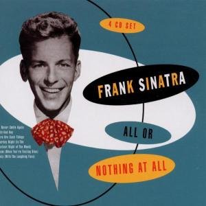 Cover for Frank Sinatra · All Or Nothing At All (CD) [Box set] (2001)