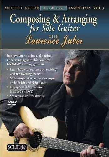 Cover for Laurence Juber · Composing &amp; Arranging Solo Guitar: Essentials 3 (DVD) (2008)
