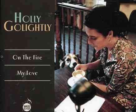 Cover for Holly Golightly · On the Fire (CD) (2013)