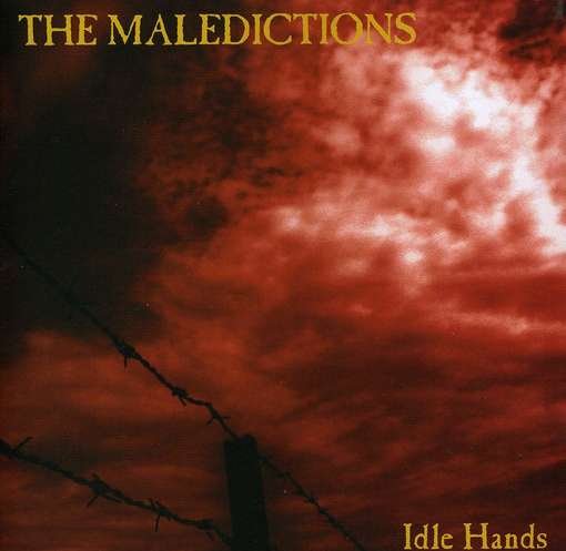 Cover for Maledictions · Idle Hands (CD) (2005)