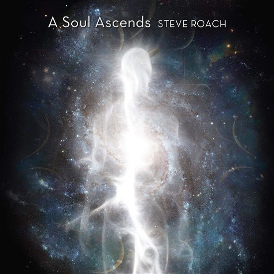 Cover for Steve Roach · A Soul Ascends (CD) (2021)
