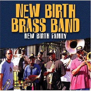 Cover for New Birth Brass Band · New Birth Brass Band-new Birth Family (CD)