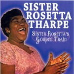 Cover for Rosetta Tharpe · Gospel Train (CD) (2017)