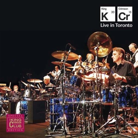 Cover for King Crimson · Live in Toronto (CD) [Special edition] (2016)