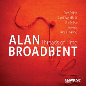 Cover for Alan Broadbent · Threads of Time (CD) (2025)
