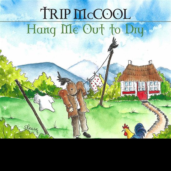Cover for Trip McCool · Hang Me Out To Dry (CD) (2020)
